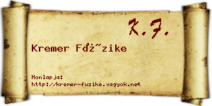 Kremer Füzike névjegykártya